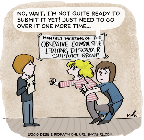 Obsessive Compulsive Editing Disorder Comic by Debbie Ohi