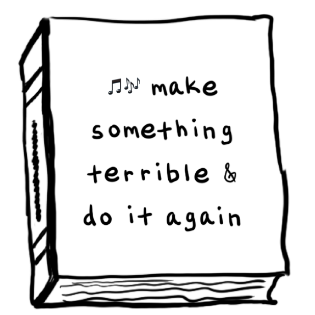 Make something terrible