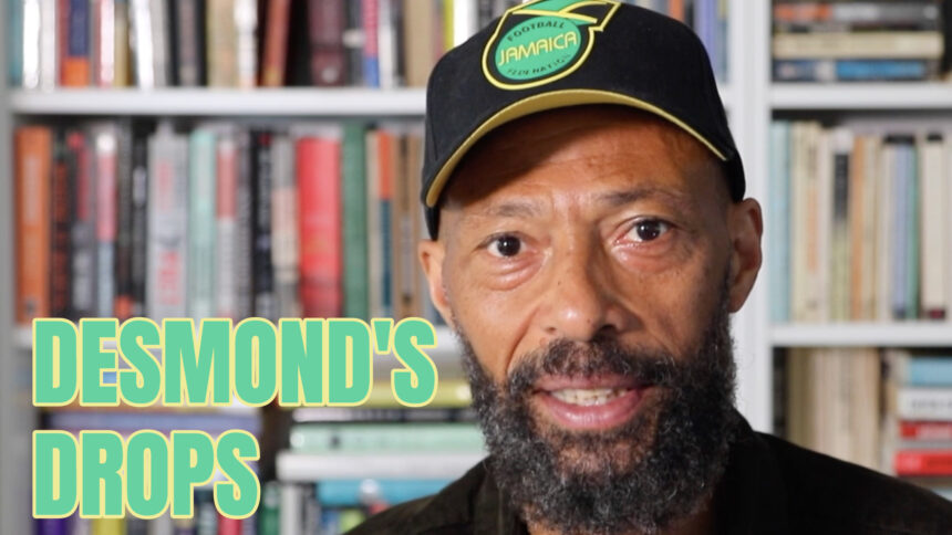 Desmond's Drops