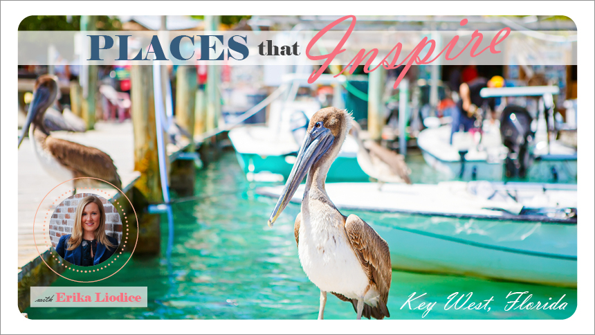 Place That Inspire - Key West