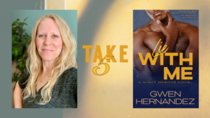 Lie With Me by Gwen Hernandez: Take 5 Interview header for Writer Unboxed