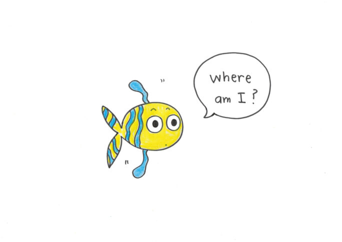 A big-eyed blue and yellow cartoon fish with a speech bubble that says, "Where am I?"