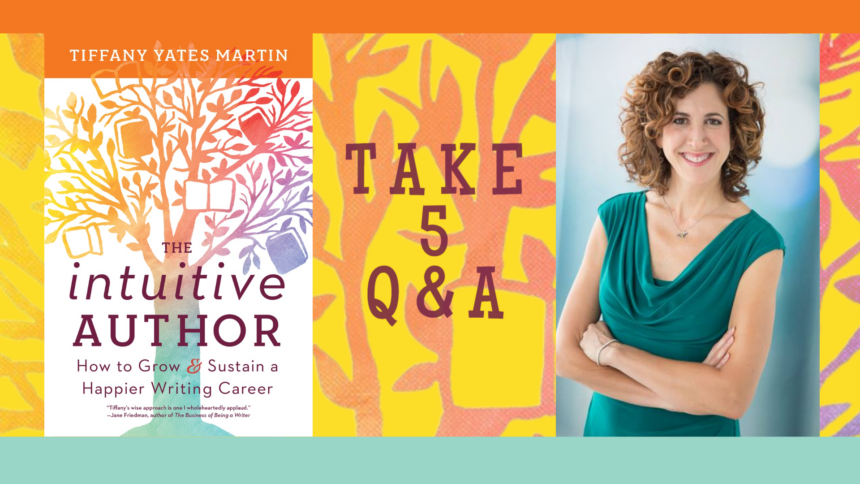 The Intuitive Author by Tiffany Yates Martin