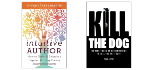 The Intuitive Author and Kill the Dog