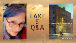 LJ Cohen Q&A: Litany for a Broken World